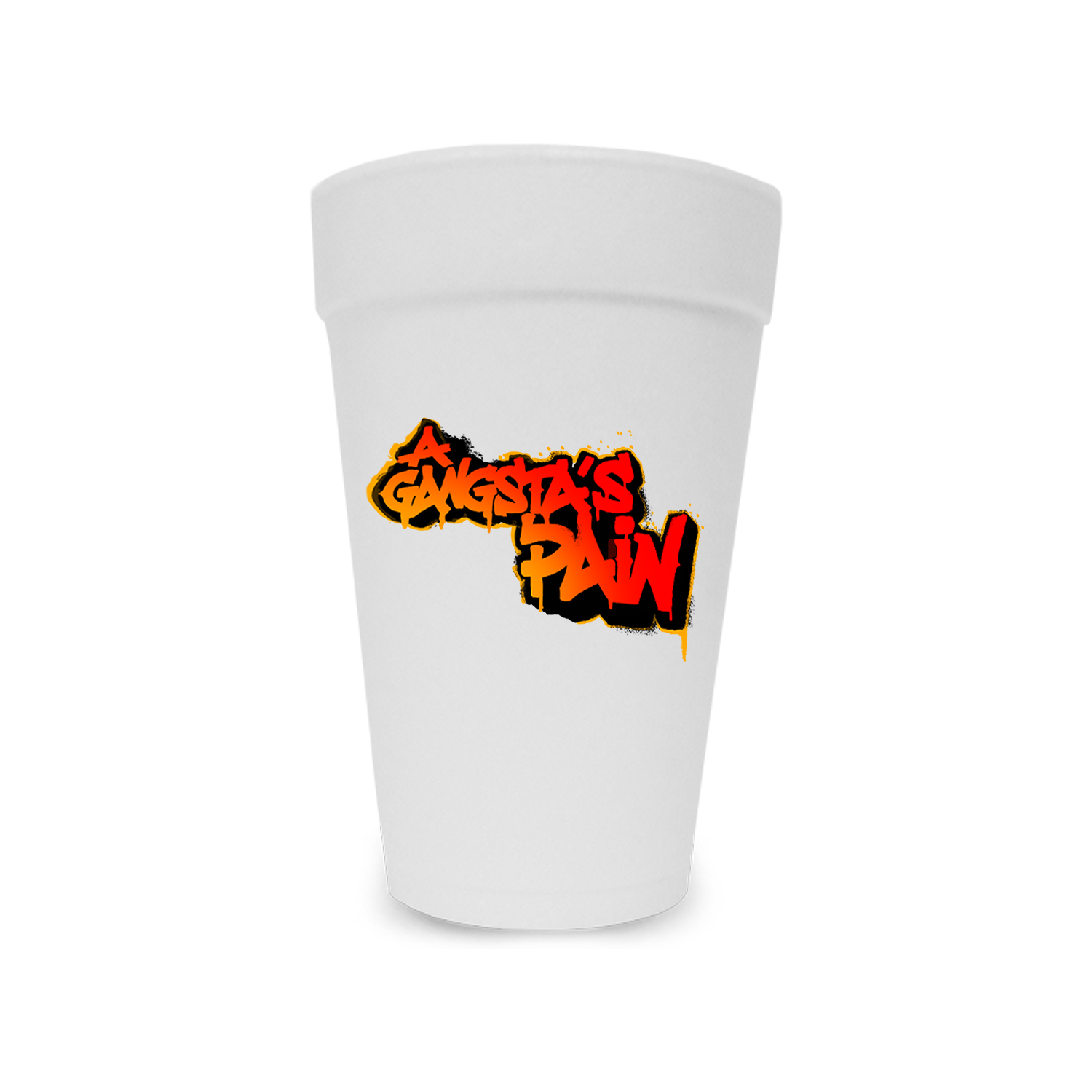 A Gangsta's Pain Cup